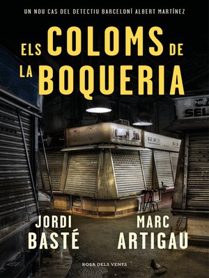 cover image of Els coloms de la Boqueria (Detectiu Albert Martínez 2)